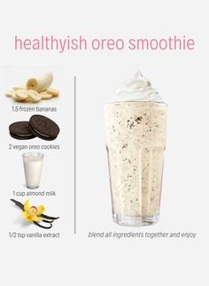 the ingredients for a healthy oreo smoothie are shown in this graphic above it's description