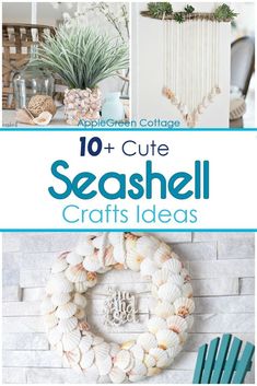 the cover of 10 cute seashell crafts ideas