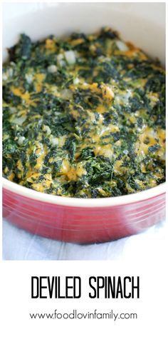 spinach casserole in a red dish with text overlay that reads deviled spinach