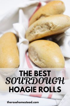 the best sourdough hoagie rolls are made with fresh bread and butter