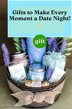 gifts to make every moment a date night in a basket with text overlay that reads gifts to make every moment a date night