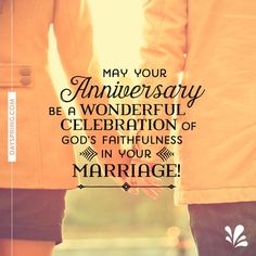 two people holding hands with the words may your anniversary be a wonderful celebration of god's faithfulness in your marriage