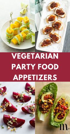 vegetarian party food appetizers that are easy to make and delicious for the whole family