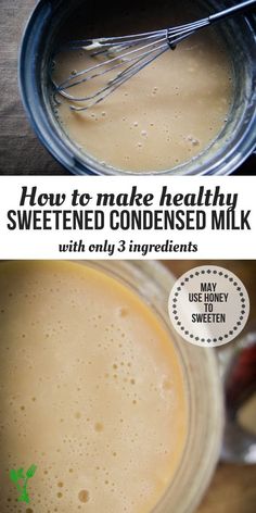 how to make healthy sweetened condensed milk with only 3 ingredients