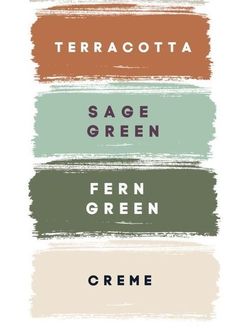 four different colors with the words terracotta sage green fern green creme