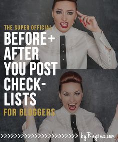 the before and after you post check lists for bloggers