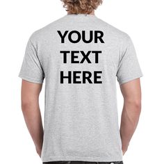 Add Your Own Custom Text - Personalized T-Shirt, Custom T-Shirts for Men. Put any text you want onto a t-shirt with the text color of your choice. Please make sure to look through all the photos for the options we have available. Make sure to include your custom options in the Add your personalization section before adding the item to your cart. example: Front: Line 1:  Line 2:  Back: (optional) Letters Color: Rose Gold Letters Font Style: 7 Instructions*: - Select the size of t-shirt you want f Cotton Athletic Heather T-shirt With Logo Print, Athletic Heather T-shirt With Logo Crew Neck, Athletic Heather Crew Neck T-shirt With Logo, Gray Crew Neck T-shirt With Logo Print, Grey Logo Print Crew Neck T-shirt, Cotton T-shirt In Athletic Heather With Letter Print, Gray Graphic Tee With Text Print, Athletic Heather T-shirt With Letter Print For Streetwear, Basic Streetwear T-shirt With Name Print