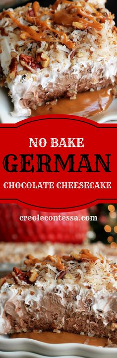 no bake german chocolate cheesecake on a plate with the title in red above it