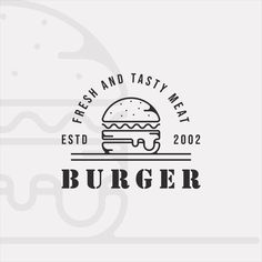 a burger logo with the words fresh and tasty meat