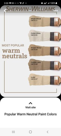 the most popular warm neutrals from sherylin - williams, which are available in different colors