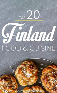 the top 20 finland food and cuisine is displayed in front of a gray background with white lettering