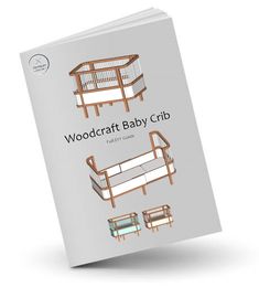 the woodcraft baby crib book is open