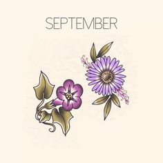 a purple flower with green leaves on it and the words, september written in white