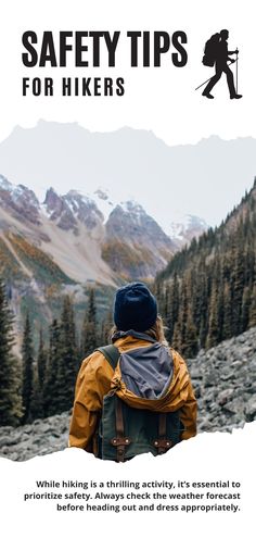 a person hiking up a mountain with the text safety tips for hikers