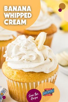 a banana whipped cream cupcake on a table