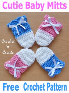 four crocheted baby mitts with bows on them and the text free crochet pattern