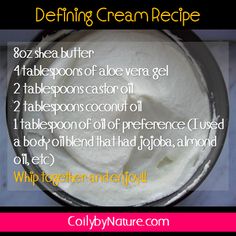 Defining Cream Recipe Diy Hair Products Recipes, Hair Care Recipes, Natural Hair Care Tips, Healthy Natural Hair