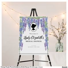 an easel with a sign that says, welcome to lady corsah's bridal shower