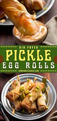 air fryer pickle egg rolls recipe on a plate with dipping sauce in the background