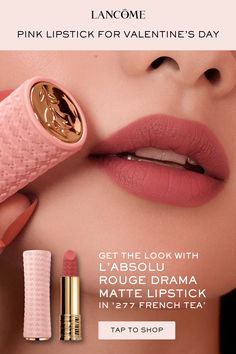 Valentine's Day makeup: Lancôme L'Absolu Rouge Drama Matte pink lipstick in limited edition packaging. Matte Pink Lipstick, Pink Lipstick Shades, Velvet Hearts, French Tea, Limited Edition Packaging, Lipstick Shade, Kissable Lips