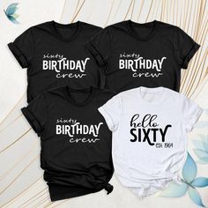 three t - shirts with the words happy birthday crew printed on them, sitting next to each other