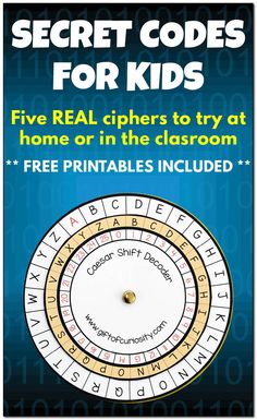 a book cover with the title secret code for kids five real ciphers to try at home or in the classroom free printables included