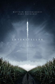 a movie poster for intersteilar with a person standing in the middle of a corn field