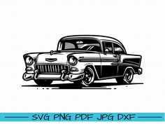 an old car is shown with the words svg png pe upa dxf