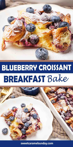 Blueberry croissant bake on white plate with text written between 2 images. Easy Breakfast Ideas With Croissants, Savory Croissant Breakfast Casserole, Recipe Using Croissants, Breakfast Sweets Easy Mornings, Croissant Blueberry Breakfast Casserole, Mini Croissant Breakfast Ideas, Breakfast Food Recipes Easy, What To Do With Old Croissants, Buttermilk Blueberry Breakfast Bake