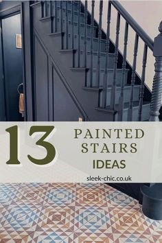 stairs with the words painted stairs ideas in front of them and an image of a stair case