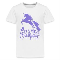 Unicorn Birthday It’s My Birthday : Unicorn Birthday Party Ideas | It's My Birthday Shirt Boy Girl: ♥ We Love Unicorns! We Love Cute Kawaii Unicorns and Rainbow Unicorns, Just was much as you do. The Perfect Birthday is a Unicorn Birthday! Happy Birthday Unicorn Designs + It's My Birthday.