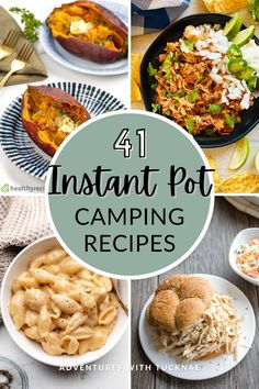 41 Easy Instant Pot Camping Recipes Instapot Camper Meals, Instant Pot Recipes For Camping, Instant Pot Camping Meals, Rv Oven Recipes, Instant Pot Camping Recipes, Instant Pot Recipes Summer, Rv Meals, Rv Recipes, Instant Pot Meals