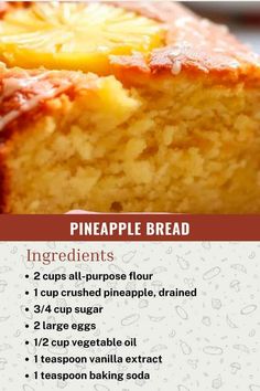 a recipe for pineapple bread with instructions on how to bake it in the oven