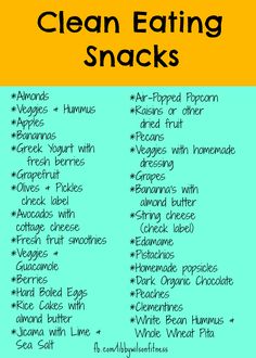 the clean eating snacks list is shown in blue and yellow with black lettering on it