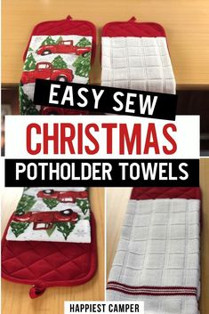 three christmas pot holders with the words easy sew christmas potholder towels on them