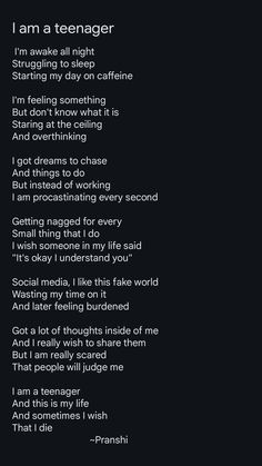 i am a teenager poem with black background and white text on the bottom right corner