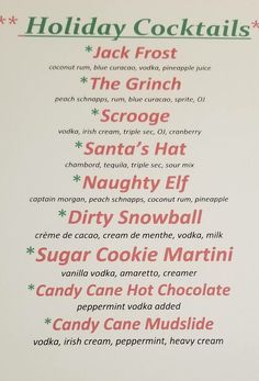 the menu for holiday cocktails is shown in red and green lettering on white paper