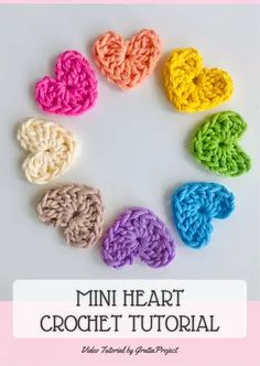 crochet hearts arranged in the middle of a circle with text overlay that says mini heart crochet