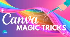 the words canna magic tricks on a colorful background