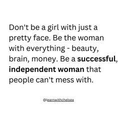 a quote on women's rights that says don't be a girl with just a pretty face