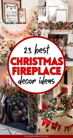 christmas fireplace decorations with the words 25 best christmas fireplace decor ideas in red and white