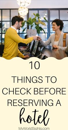 two people shaking hands over a desk with the words 10 things to check before serving a hotel