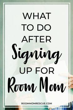 a woman looking at her tablet with the text what to do after signing up for room mom