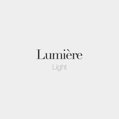 the words lumiere light are shown in black and white, against a gray background