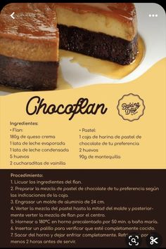 a chocolate cake with caramel icing on top and the words chocoflan written in spanish