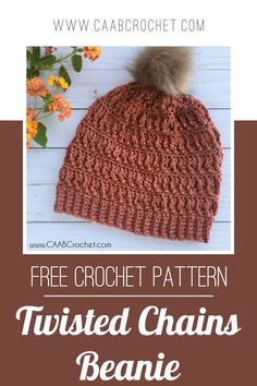 the free crochet pattern for twisted chains beanie is shown with text overlay