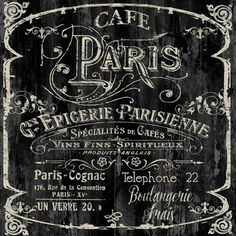 an advertisement for cafe paris on the side of a wooden sign with ornate designs and lettering