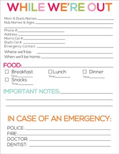 an emergency response form with the words, while we're out and in case of an