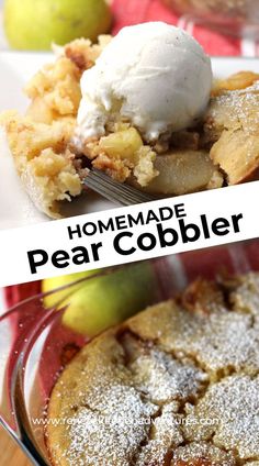 Two photos of pear cobbler. One with ice cream on a serving plate and the other in the pan from the oven. Fresh Pear Recipes, Pear Cobbler, Summer Fruit Desserts, Biscuit Crust, Ripe Pears, Fruit Desserts Easy, Sweet Breakfast Treats, Apple Cobbler