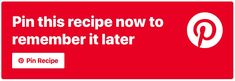 a red sign that says pin this recipe now to remember it later